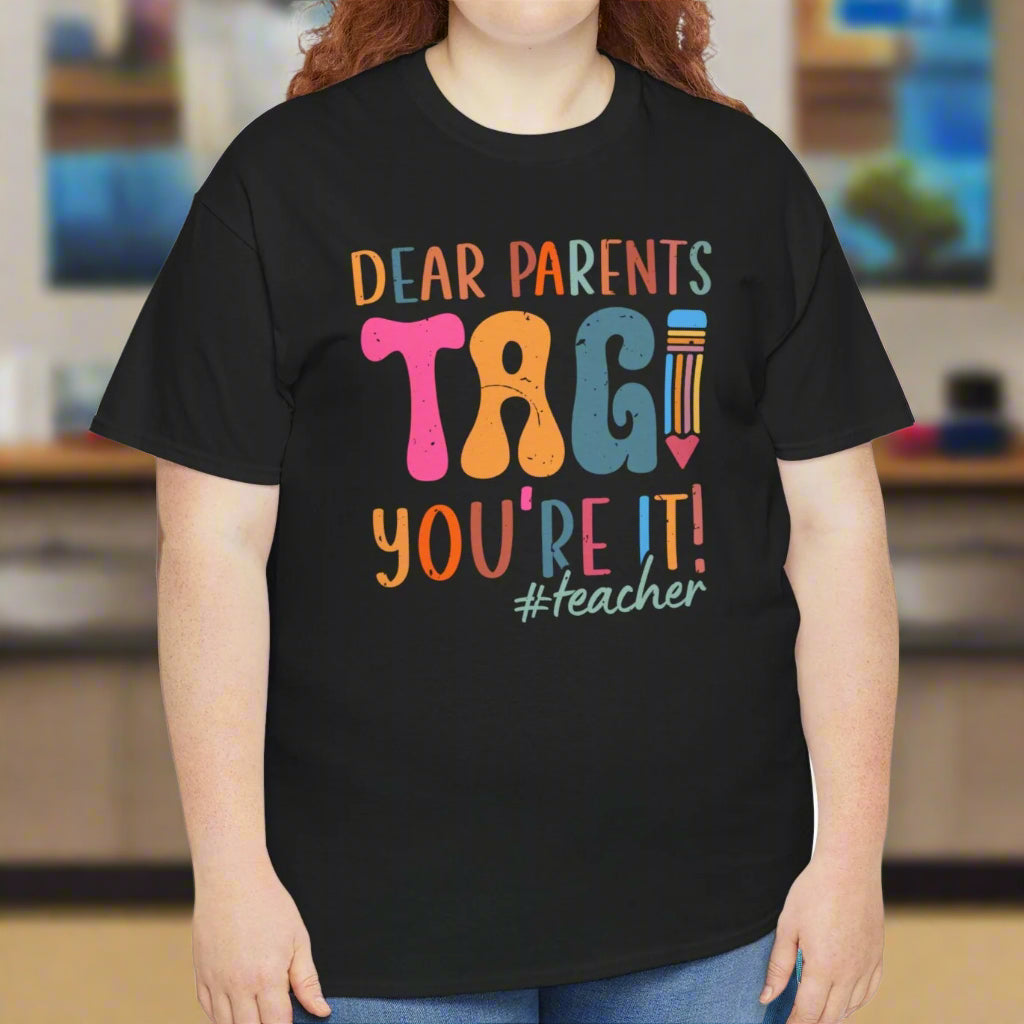 Parents Tag Your it!  Teachers Tee - Kim’s Signature Beauty & Accessories    