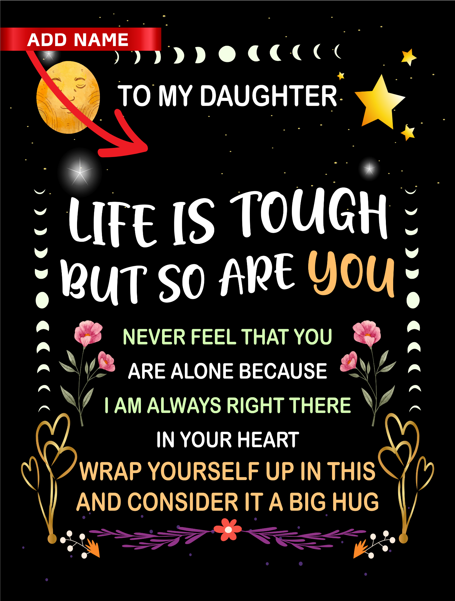 Personalize Daughter, Life is Tough Blanket - Kim’s Signature Beauty & Accessories    