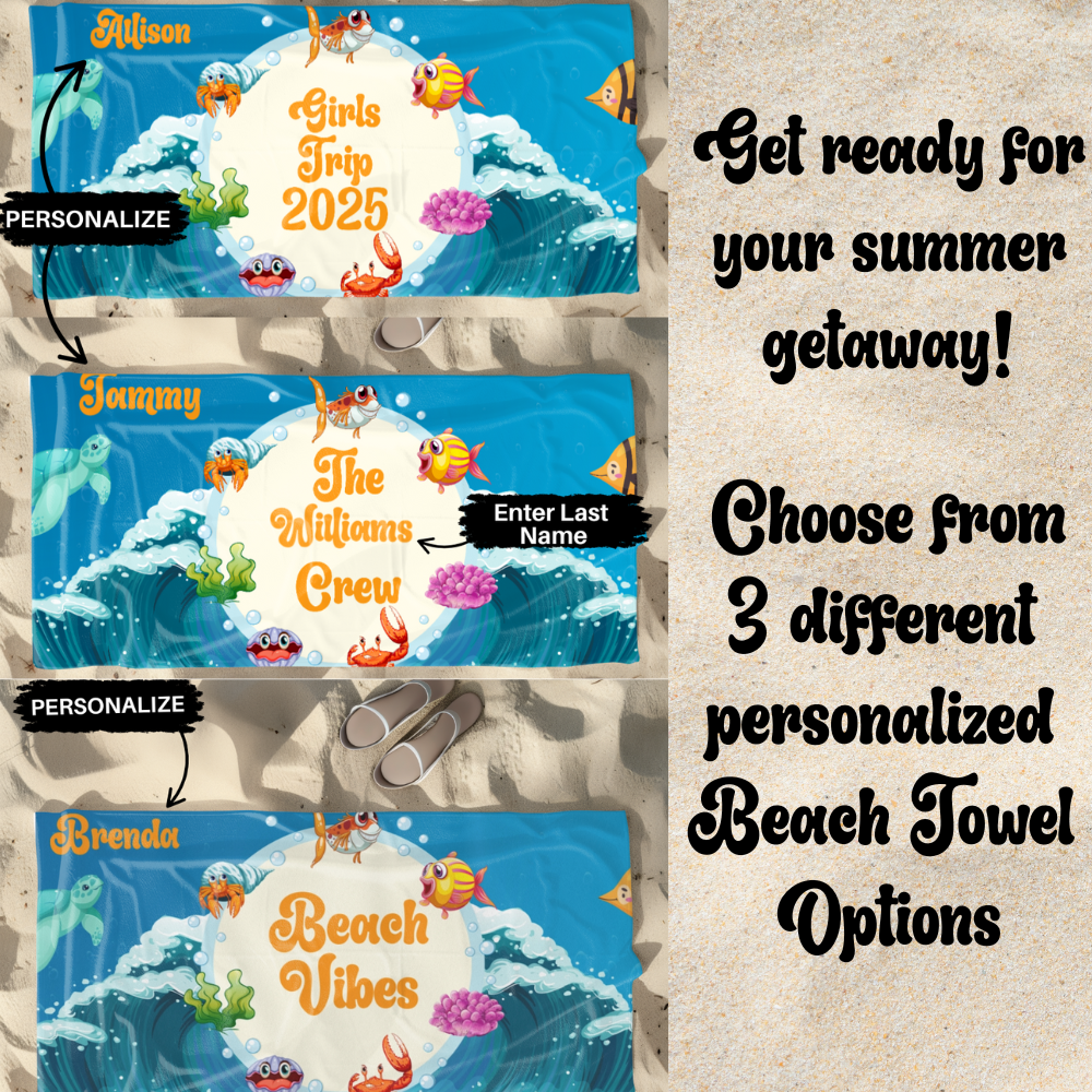 Personalized Beach Towels – Girls Trip, Family, or Beach Vibes - Kim’s Signature Beauty & Accessories    