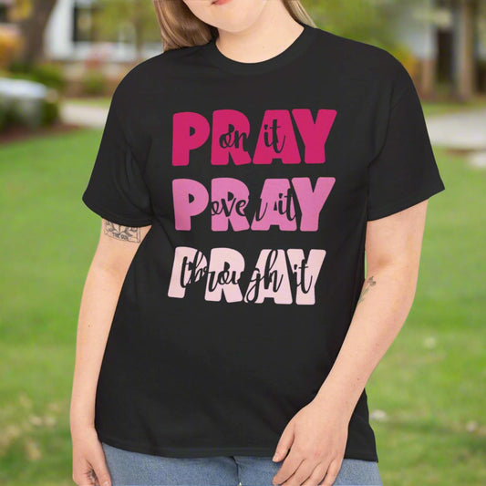 Pray on it, over it.. Tee - Kim’s Signature Beauty & Accessories    