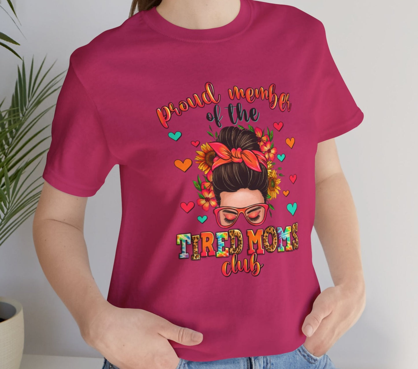 Proud Member of the Tired Moms Club Tee - Kim’s Signature Beauty & Accessories    