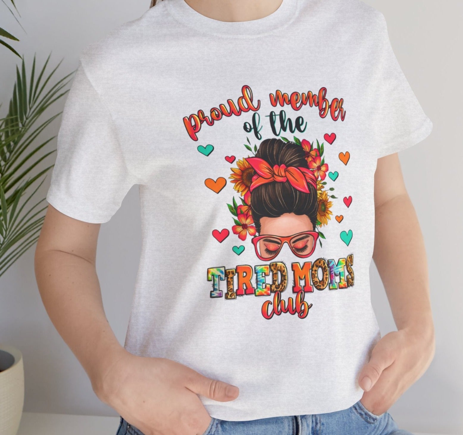 Proud Member of the Tired Moms Club Tee - Kim’s Signature Beauty & Accessories    
