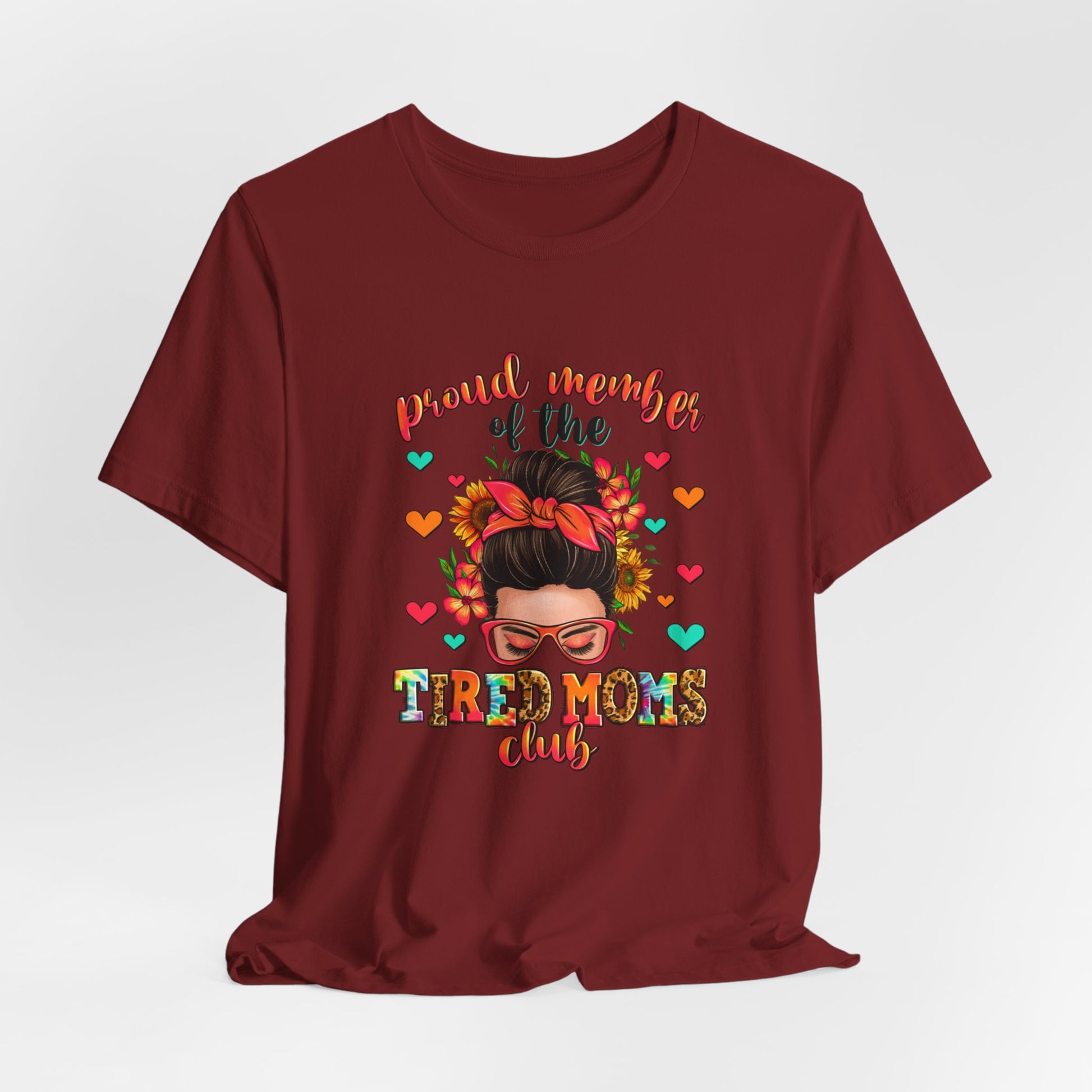 Proud Member of the Tired Moms Club Tee - Kim’s Signature Beauty & Accessories    