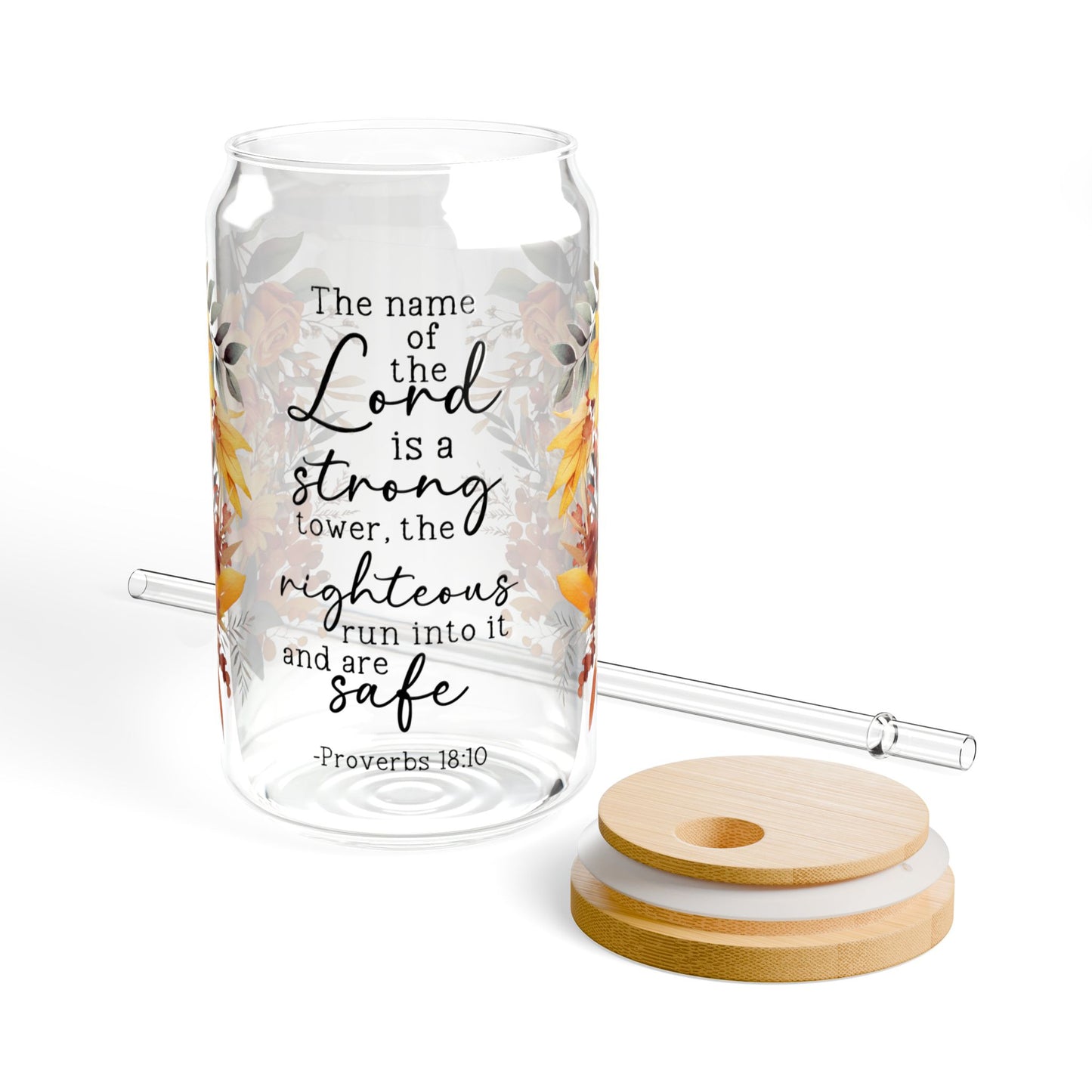 Proverbs 18:10 Floral Scripture Sipper Glass - 16oz - Kim’s Signature Beauty & Accessories    