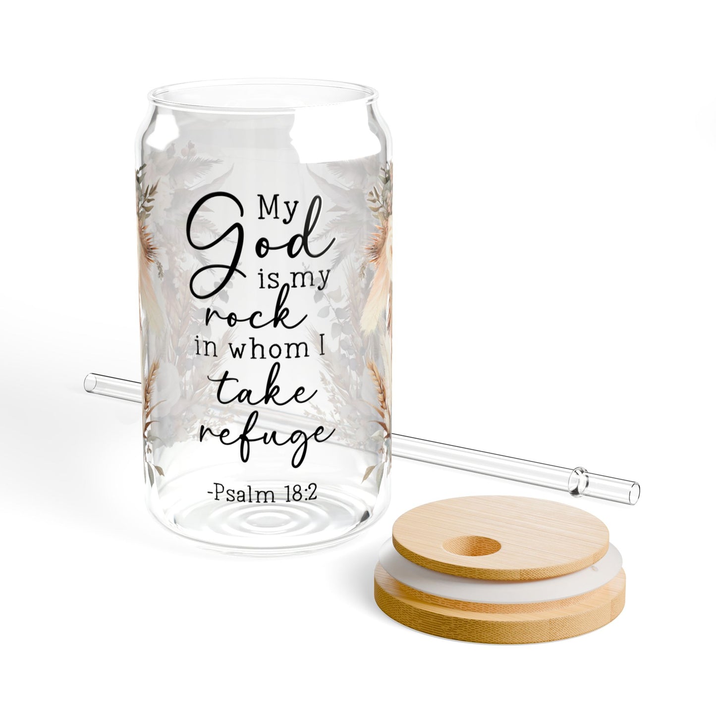 Psalm 18:2 Floral Sipper Glass - 16oz - Kim’s Signature Beauty & Accessories    