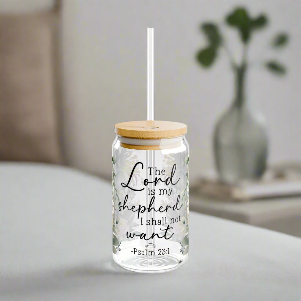 Psalm 23:1 Glass Sipper - 16oz - Kim’s Signature Beauty & Accessories    