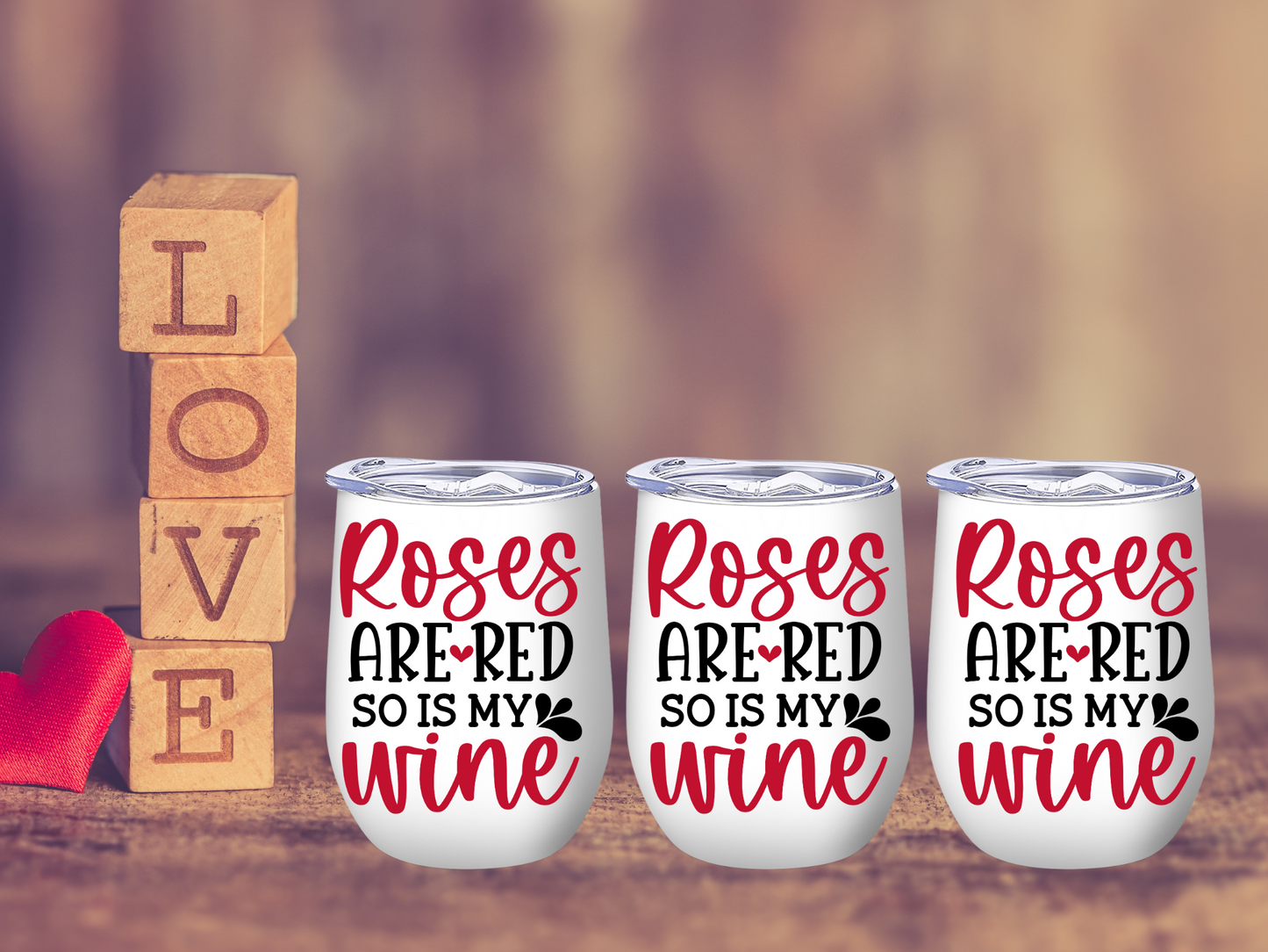 Roses are Red and so is My Wine Tumbler - Kim’s Signature Beauty & Accessories    