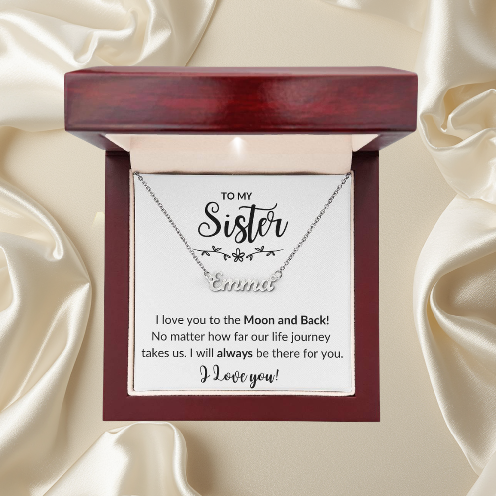 Sister, I love you to the Moon & Back! Personalized necklace - Kim’s Signature Beauty & Accessories