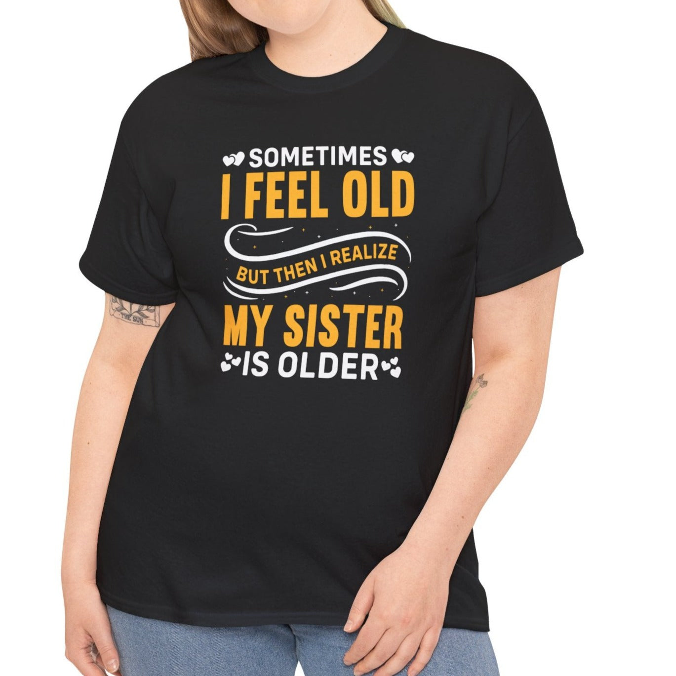 Sometimes I feel Old |  Cotton Tee - Kim’s Signature Beauty & Accessories    