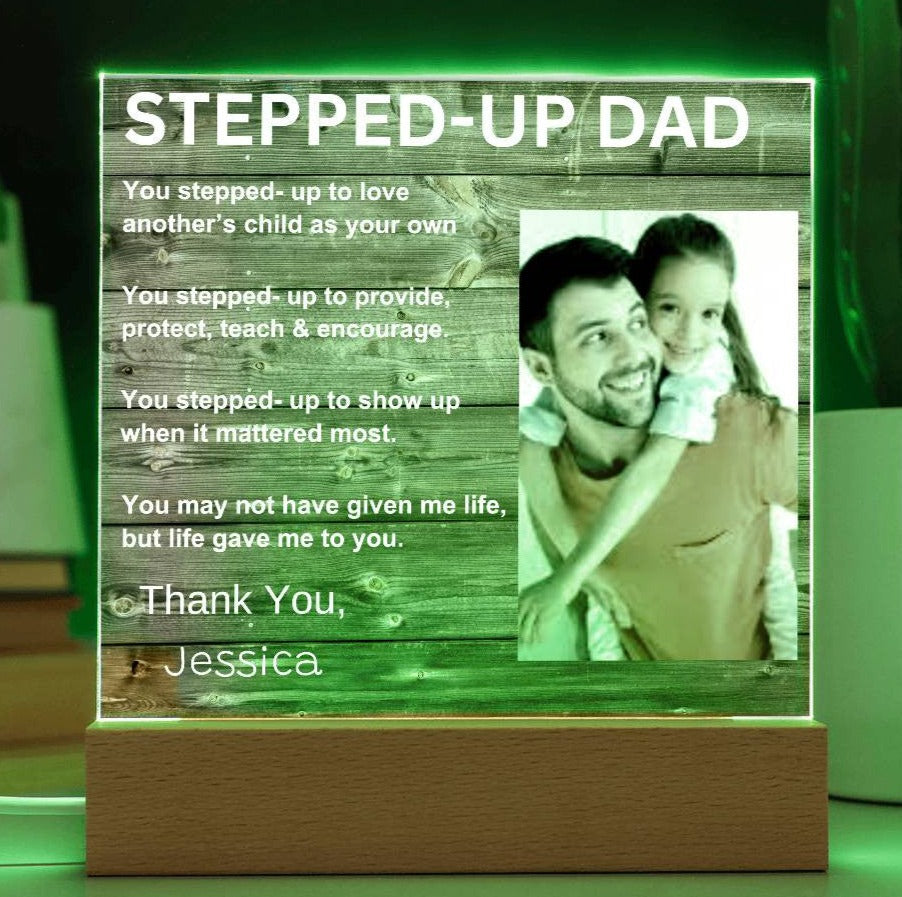Stepped-Up Dad Acryic Square Night Light Plaque - Kim’s Signature Beauty & Accessories    
