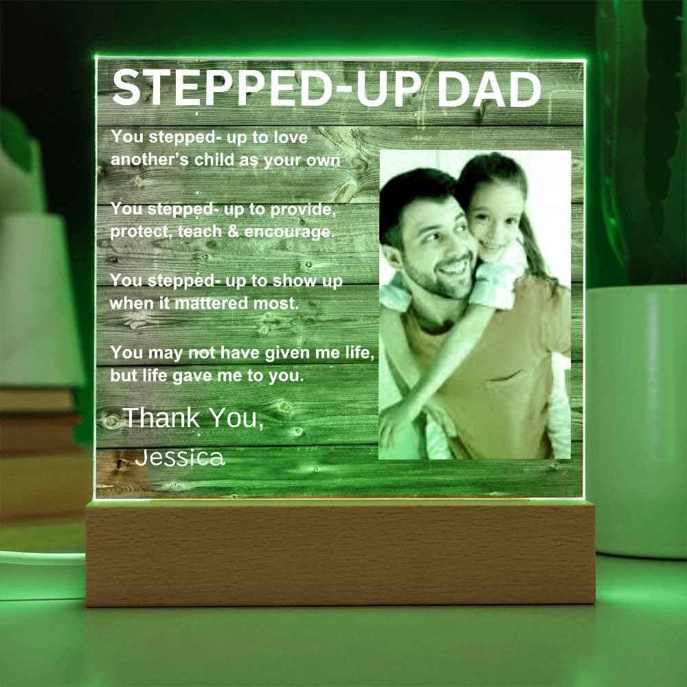 Stepped-Up Dad Acryic Square Night Light Plaque - Kim’s Signature Beauty & Accessories    