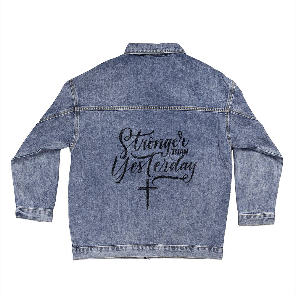 Stronger than Yesterday Jean Jacket - Kim’s Signature Beauty & Accessories    