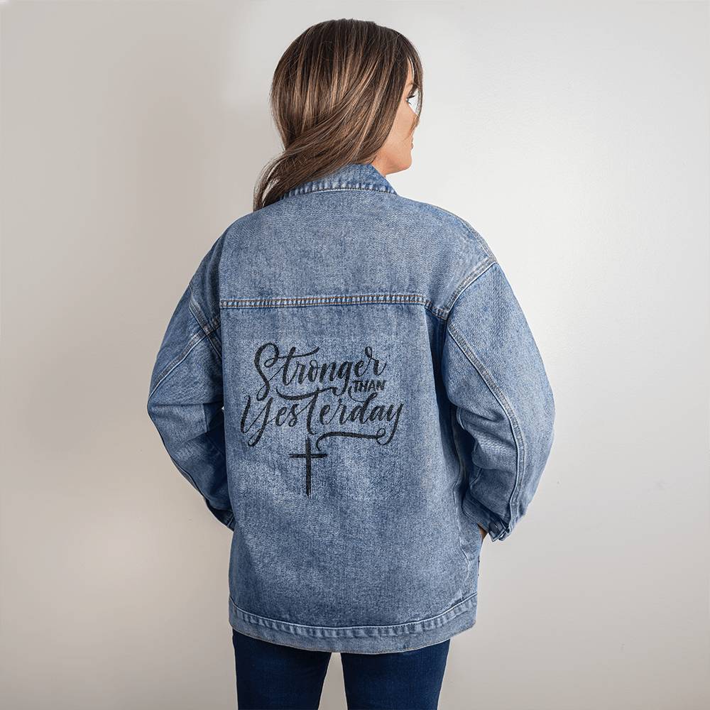 Stronger than Yesterday Jean Jacket - Kim’s Signature Beauty & Accessories    