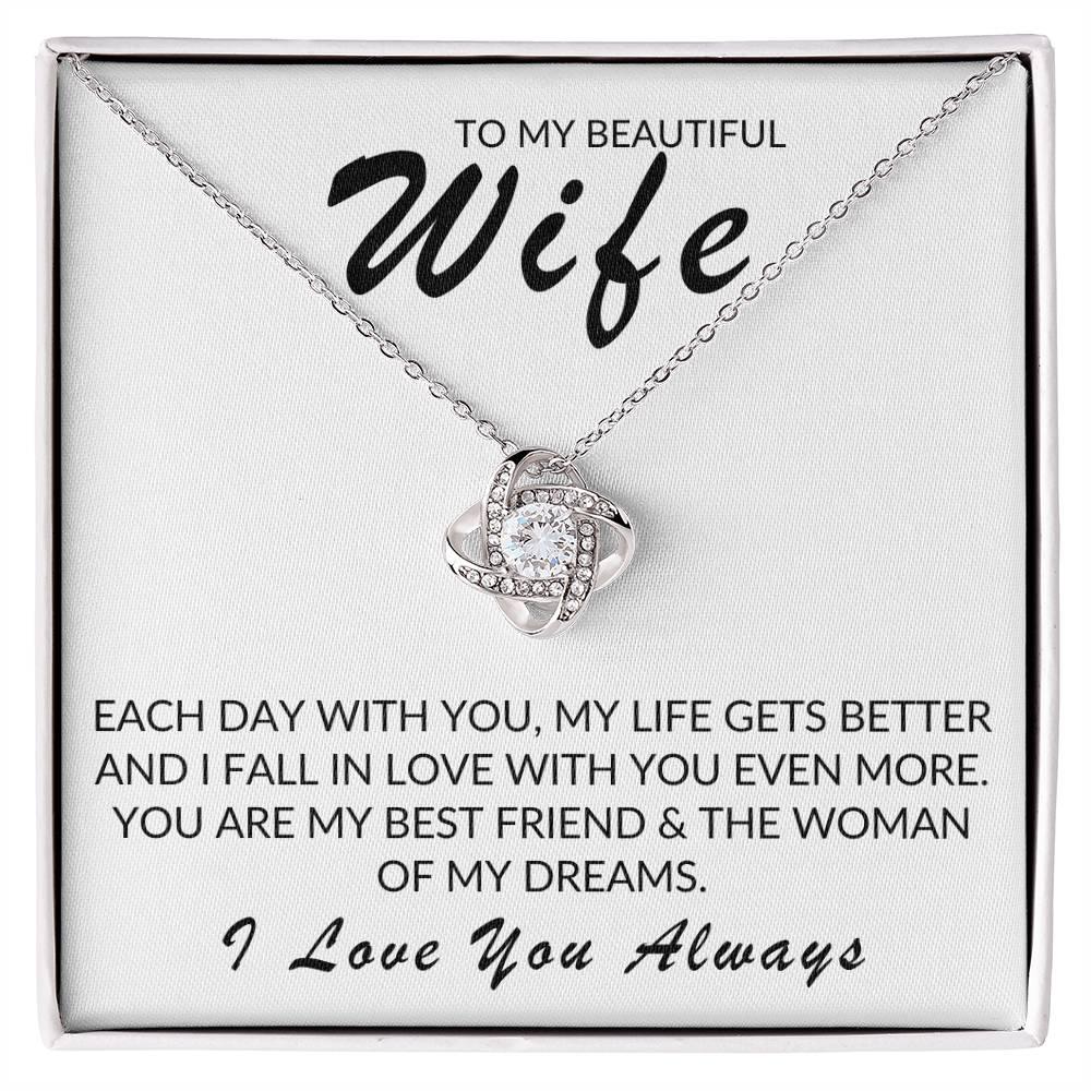 TO MY BEAUTIFUL WIFE LOVE KNOT - Kim’s Signature Beauty & Accessories    
