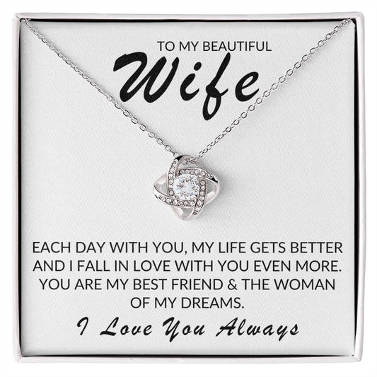 TO MY BEAUTIFUL WIFE LOVE KNOT - Kim’s Signature Beauty & Accessories    