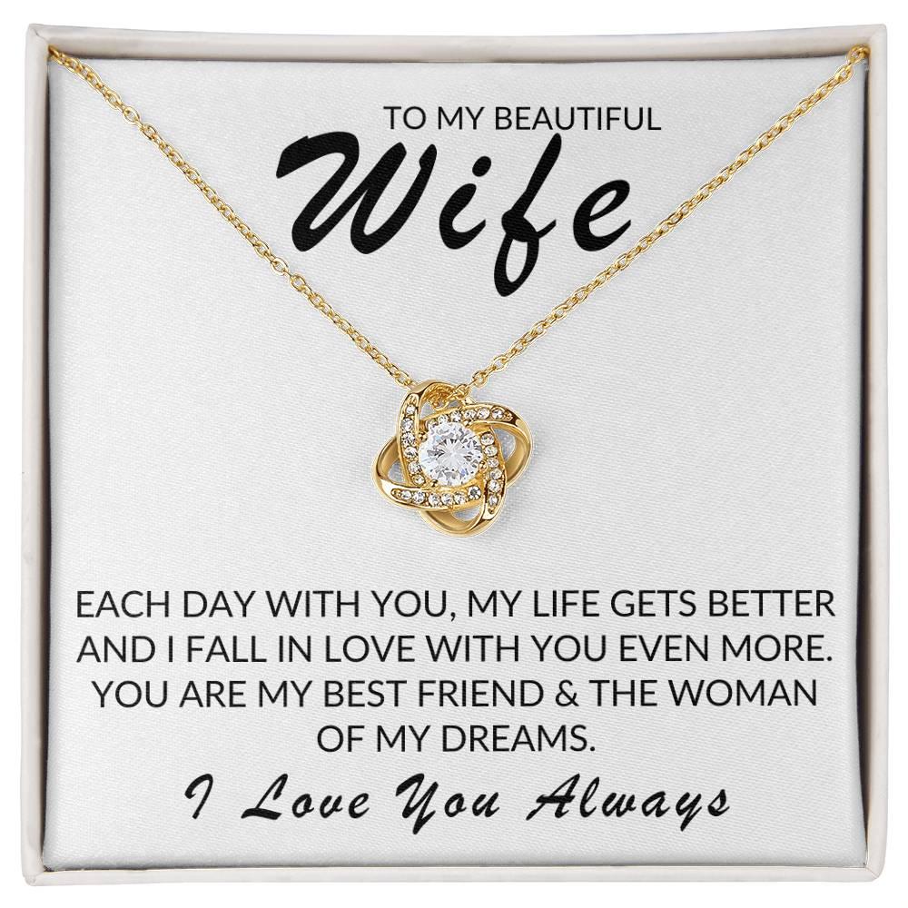 TO MY BEAUTIFUL WIFE LOVE KNOT - Kim’s Signature Beauty & Accessories    