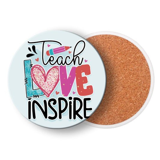 Teach, Love, Inspire Coasters - Kim’s Signature Beauty & Accessories    
