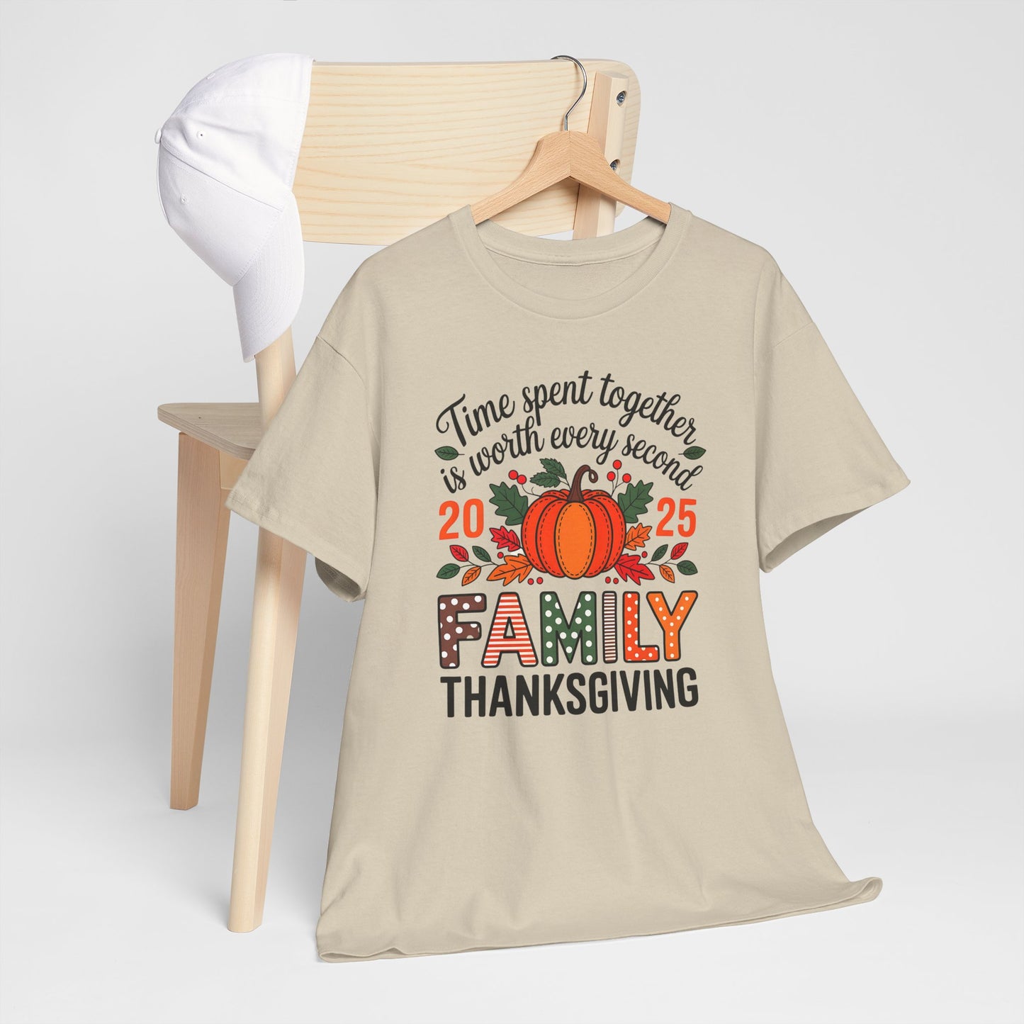 Thanksgiving Family Tee - Time Spent Together Is Worth Every Second - Kim’s Signature Beauty & Accessories    
