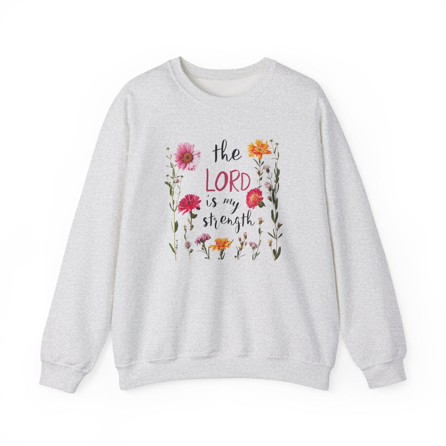 The Lord is My Strength Sweatshirt - Kim’s Signature Beauty & Accessories    