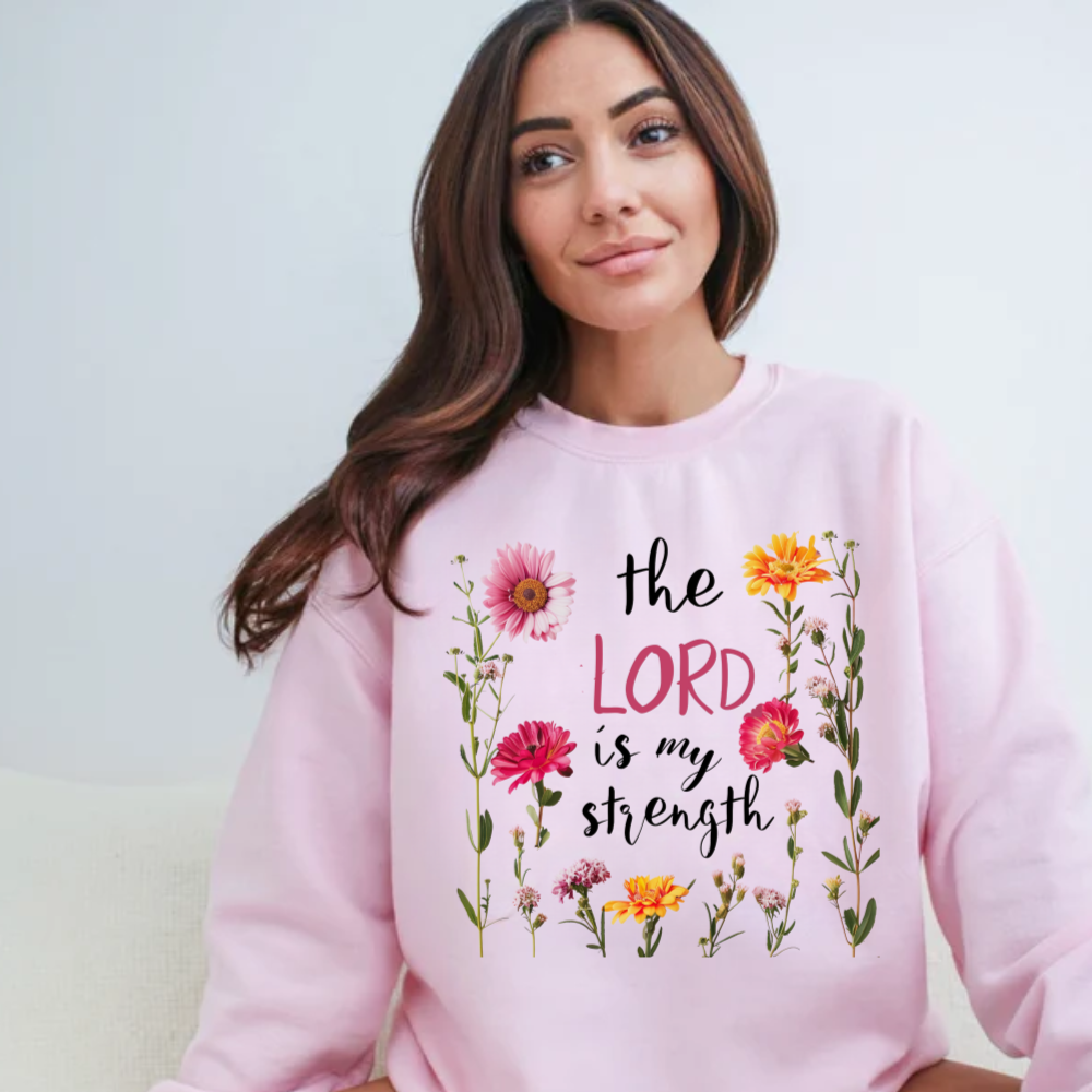 The Lord is My Strength Sweatshirt - Kim’s Signature Beauty & Accessories    