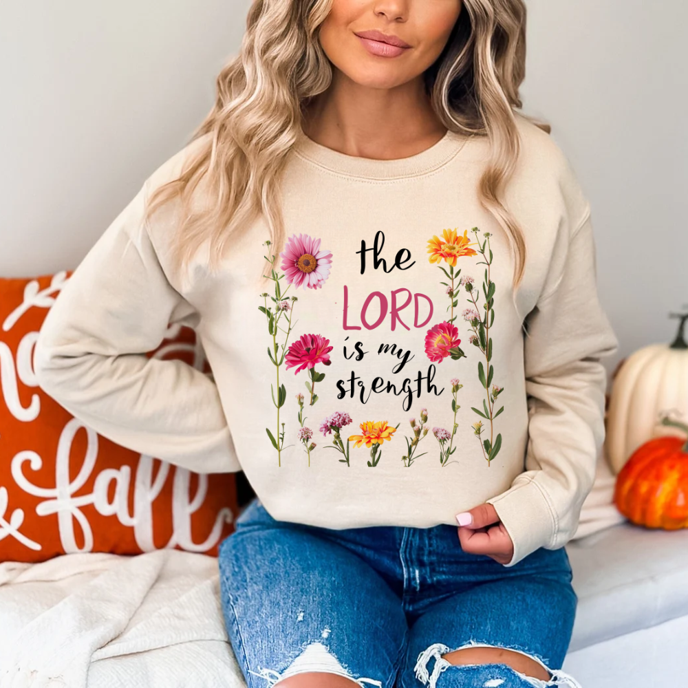 The Lord is My Strength Sweatshirt - Kim’s Signature Beauty & Accessories    
