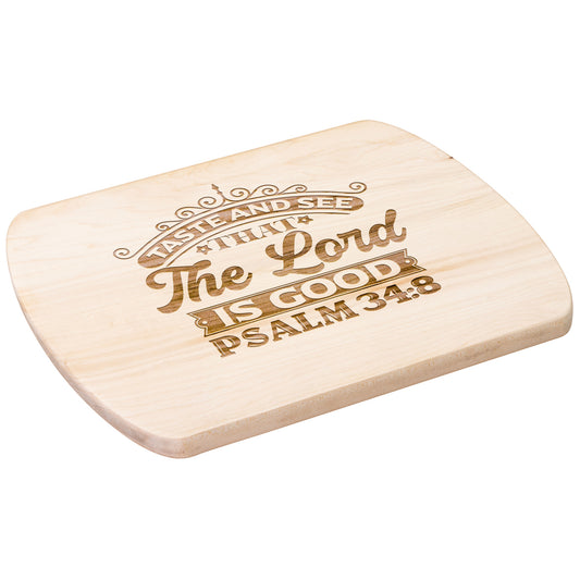 The Lord is Good Cutting Board - Kim’s Signature Beauty & Accessories    (Store description)