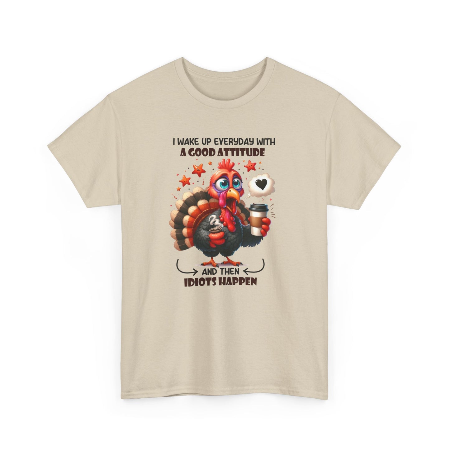 Then Idiots Happen |  Cotton Tee - Kim’s Signature Beauty & Accessories    