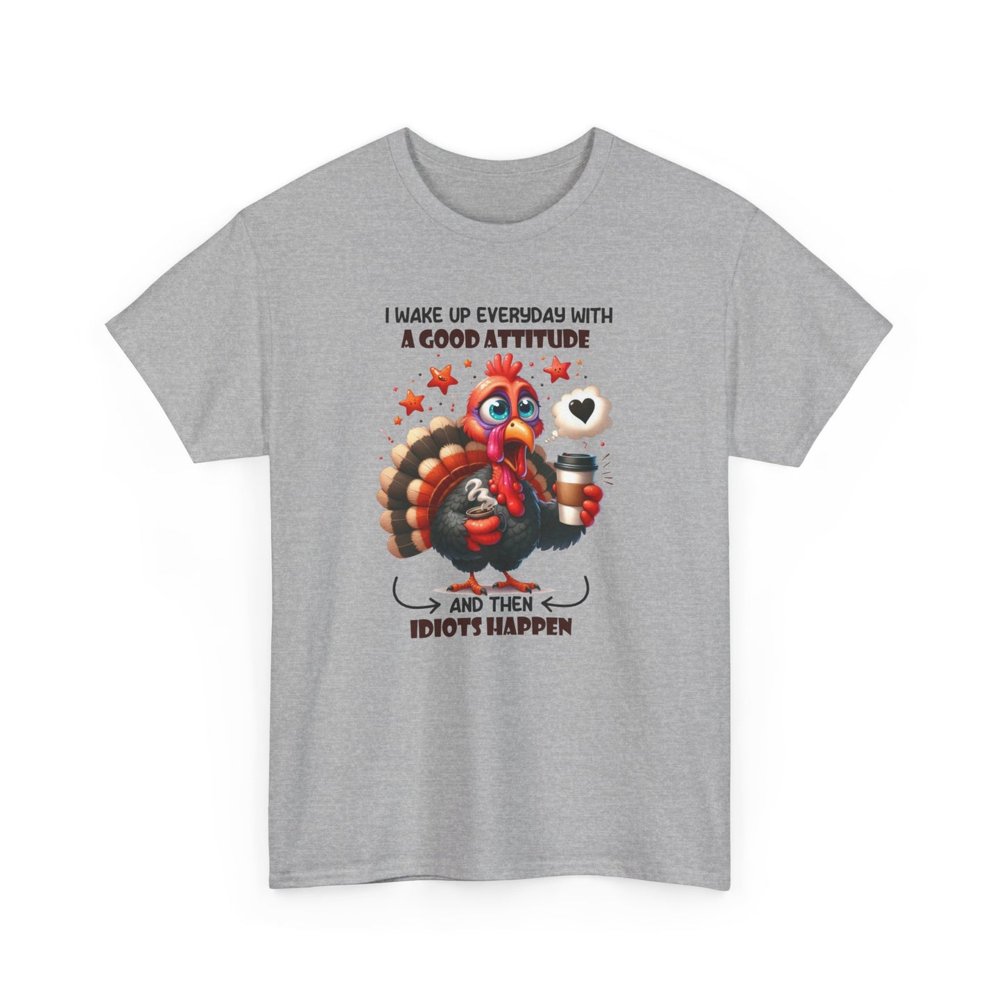 Then Idiots Happen |  Cotton Tee - Kim’s Signature Beauty & Accessories    
