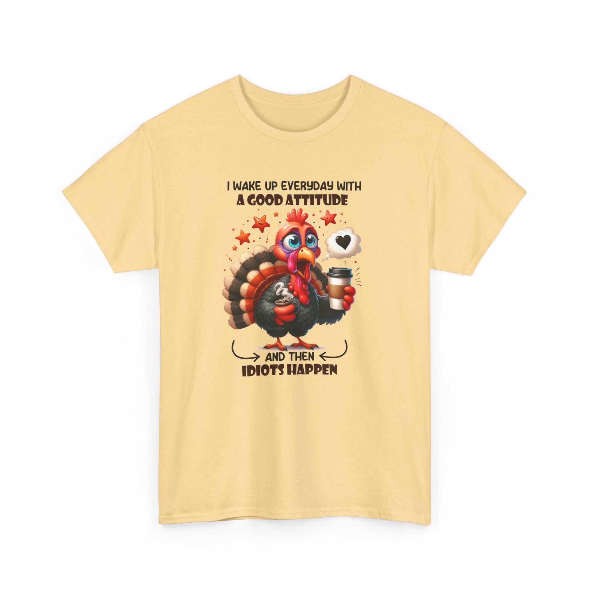 Then Idiots Happen |  Cotton Tee - Kim’s Signature Beauty & Accessories    