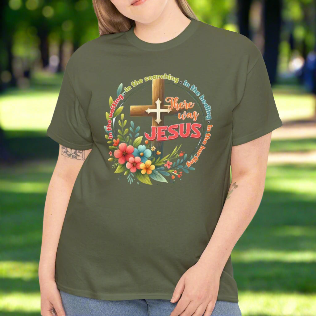 There Was Jesus Faith-Inspired  Tee - Kim’s Signature Beauty & Accessories    