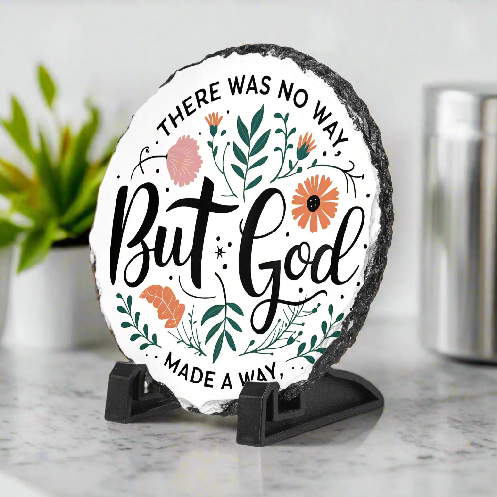 There Was No Way, But God Made a Way – Round Floral Plaque - Kim’s Signature Beauty & Accessories    