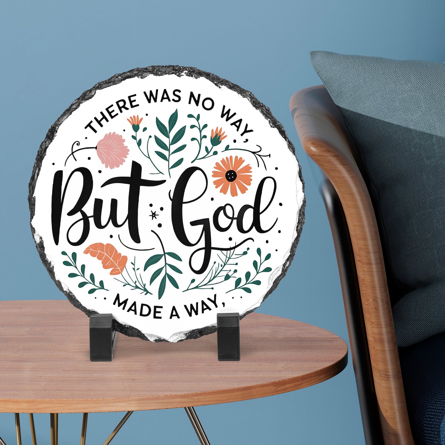There Was No Way, But God Made a Way – Round Floral Plaque - Kim’s Signature Beauty & Accessories    