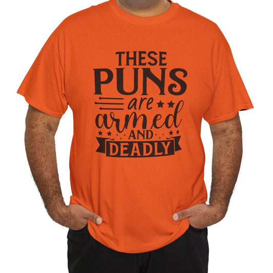 These Puns are Armed |  Cotton Tee - Kim’s Signature Beauty & Accessories    
