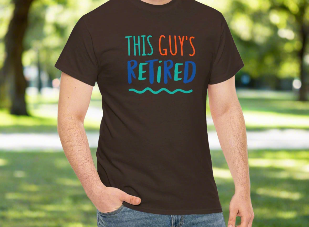 This Guy Is Retired Tee - Kim’s Signature Beauty & Accessories    