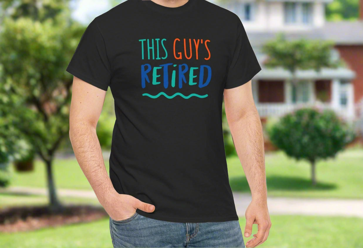 This Guy Is Retired Tee - Kim’s Signature Beauty & Accessories    
