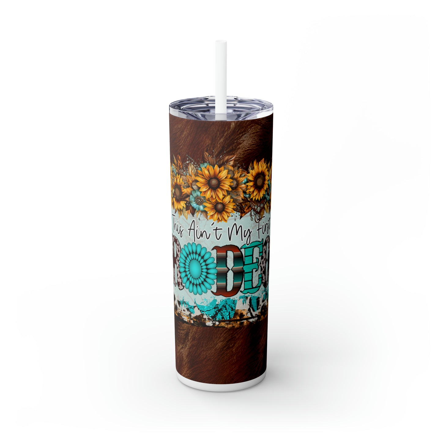 This Isn't my first Rodeo Tumbler with Straw, 20oz - Kim’s Signature Beauty & Accessories    