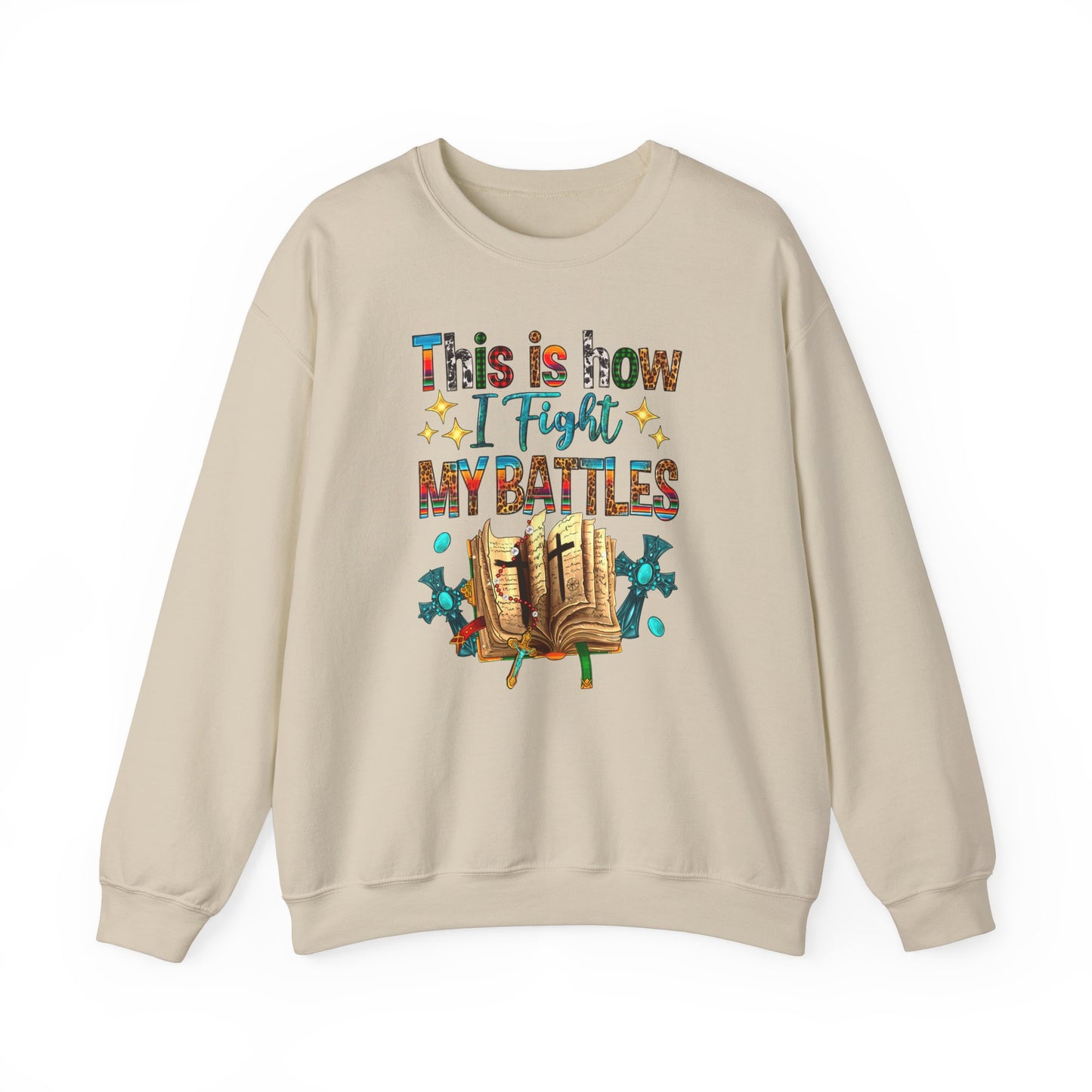 This is How I Fight my Battles Sweatshirt - Kim’s Signature Beauty & Accessories    