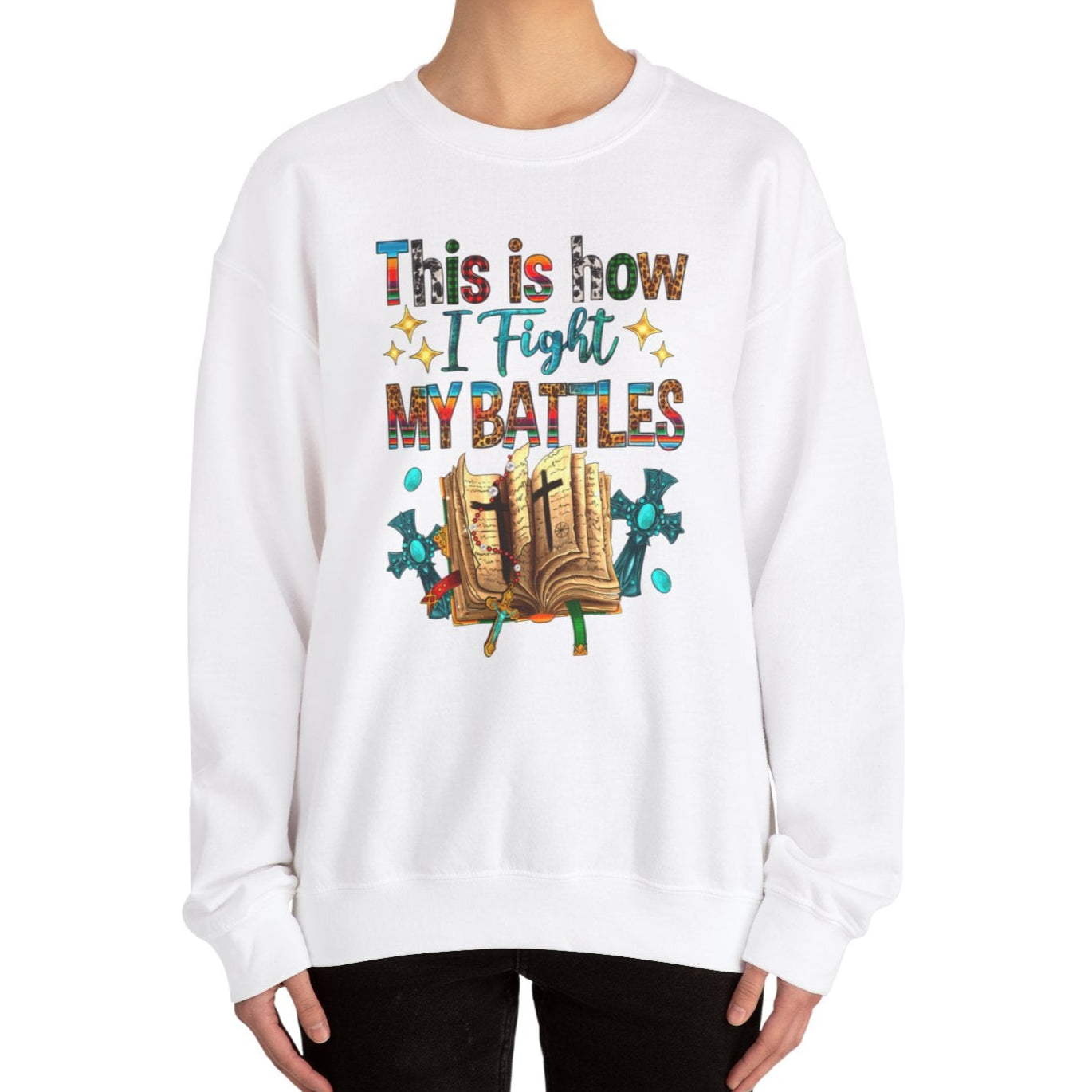 This is How I Fight my Battles Sweatshirt - Kim’s Signature Beauty & Accessories    