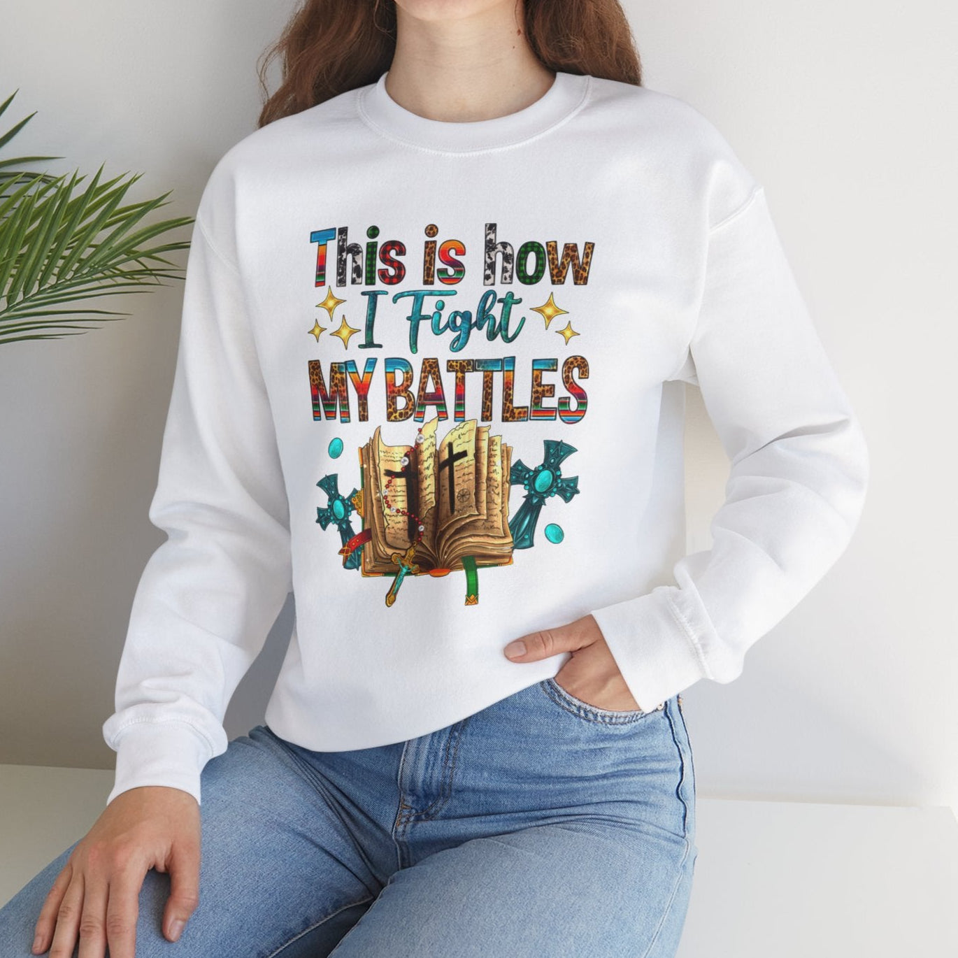 This is How I Fight my Battles Sweatshirt - Kim’s Signature Beauty & Accessories    