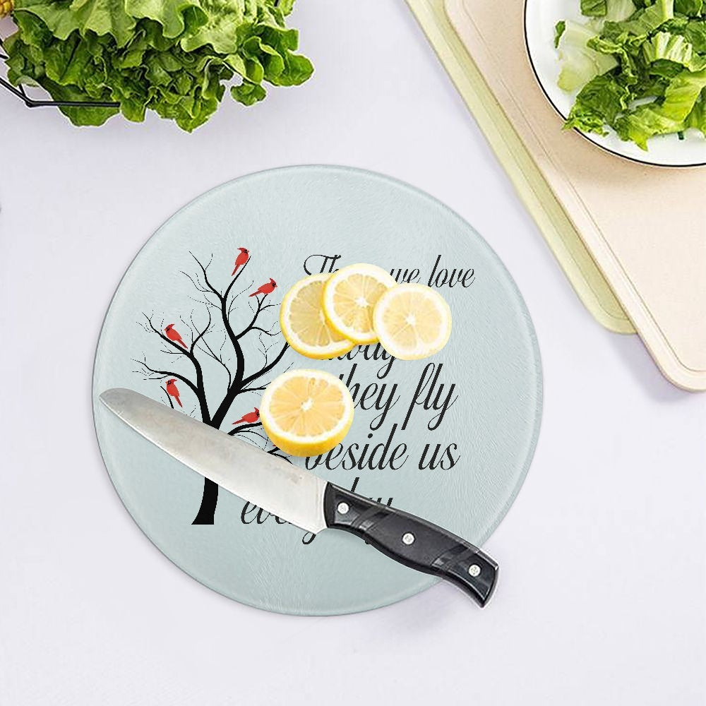 Those We Love Don't Go Away |  Tempered Glass Cutting Board - Kim’s Signature Beauty & Accessories    
