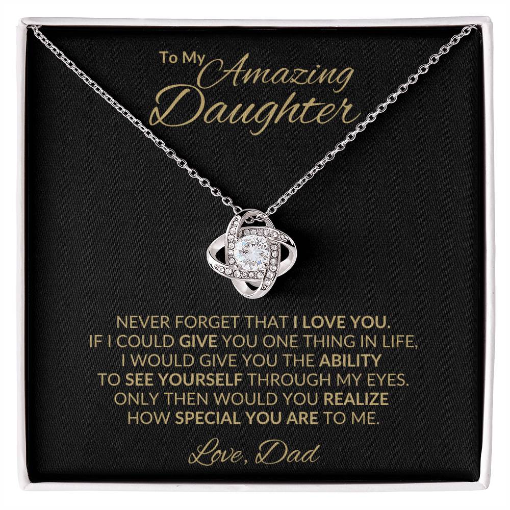 To My Amazing Daughter |  Love Dad - Kim’s Signature Beauty & Accessories    