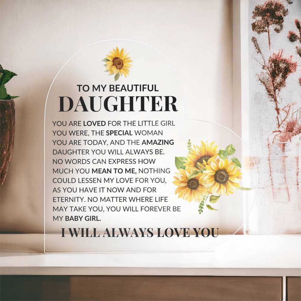 To My Beautiful Daughter | Acrylic Heart - Kim’s Signature Beauty & Accessories    