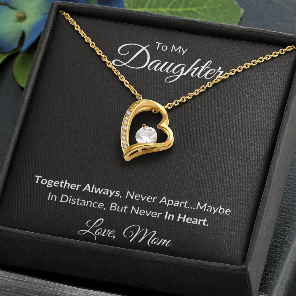To My Daughter Forever Love Necklace - Kim’s Signature Beauty & Accessories    