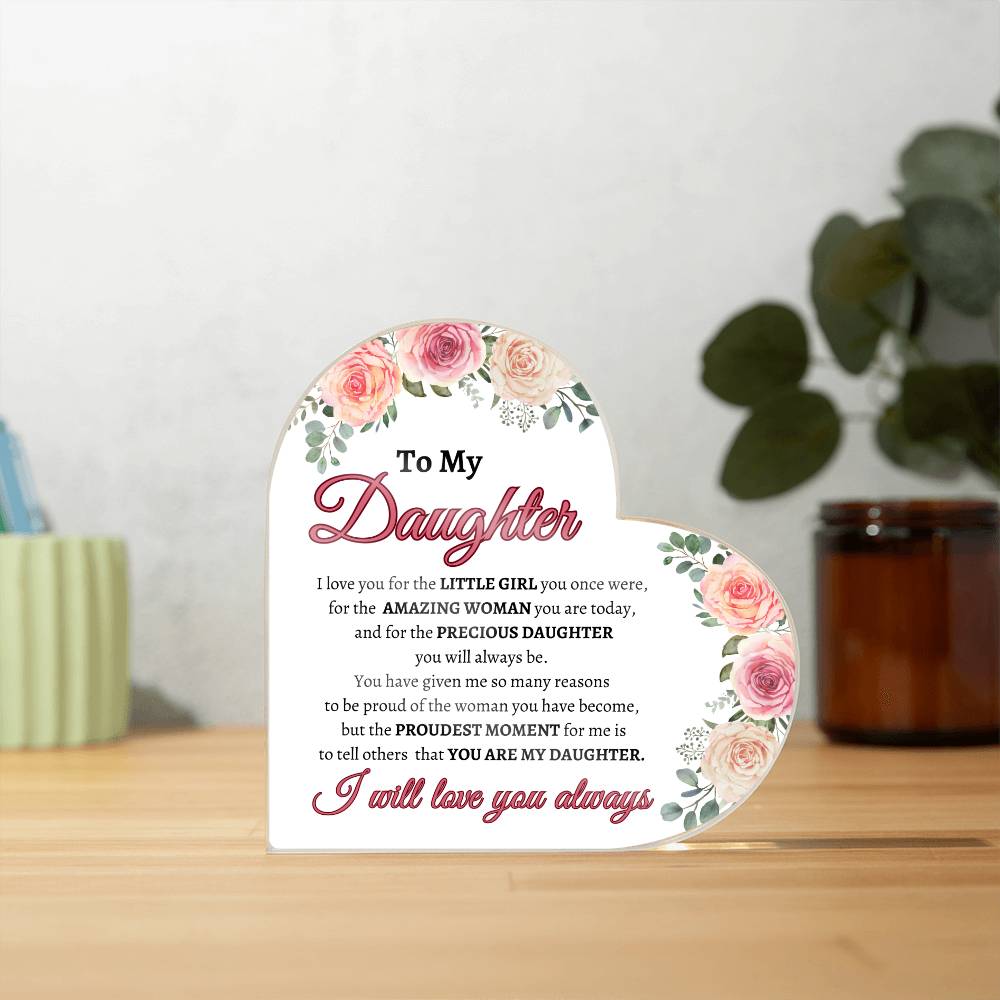 To My Daughter Plaque – For Who You Are & Were - Kim’s Signature Beauty & Accessories    