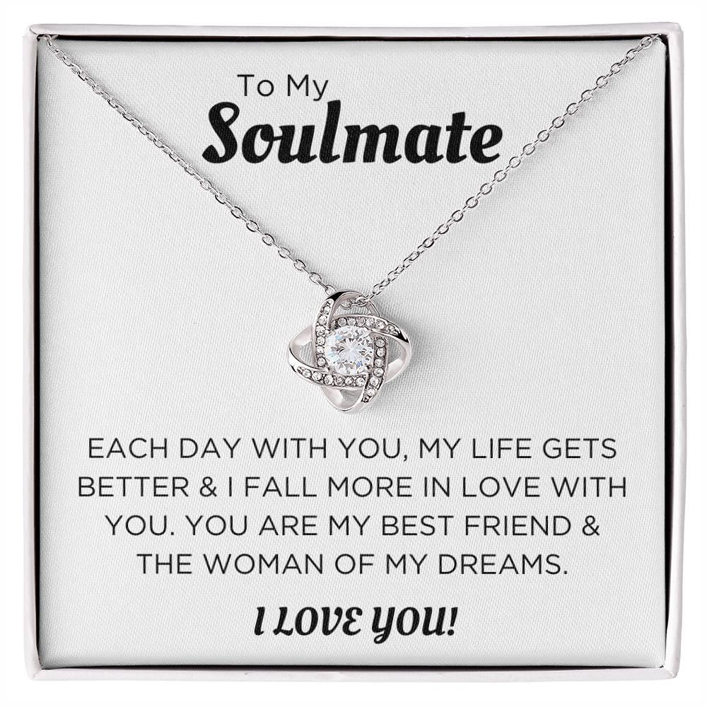 To My Soulmate...You are The Woman of My Dreams - Kim’s Signature Beauty & Accessories    