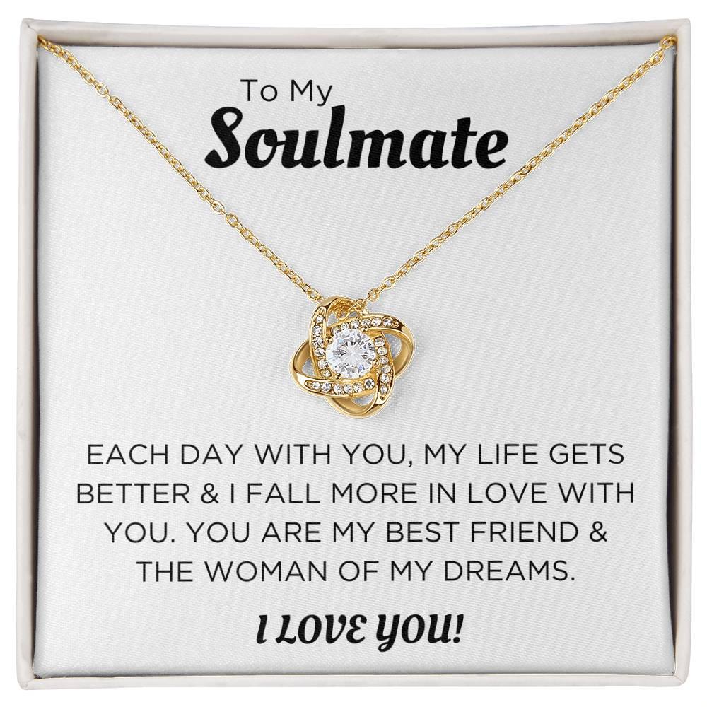 To My Soulmate...You are The Woman of My Dreams - Kim’s Signature Beauty & Accessories    