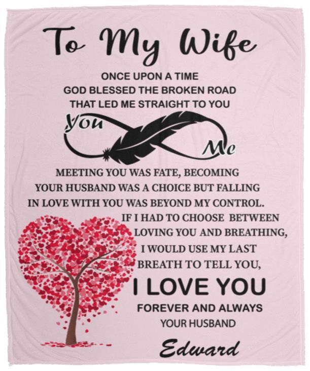 To My Wife - God blessed the broken road Blanket | Customizable - Kim’s Signature Beauty & Accessories    