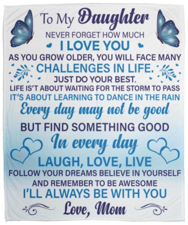 To my Daughter I Love You Blanket (50X60) - Kim’s Signature Beauty & Accessories    