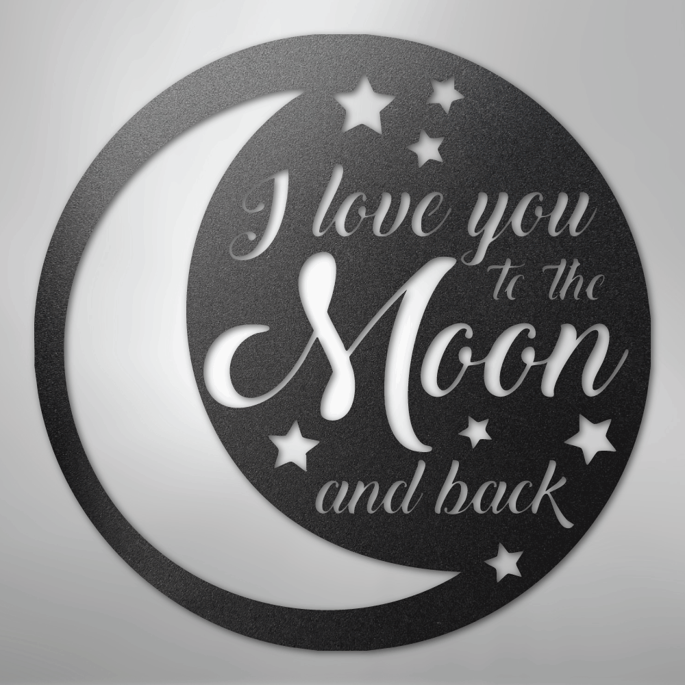 To the Moon and Back - Steel Sign - Kim’s Signature Beauty & Accessories