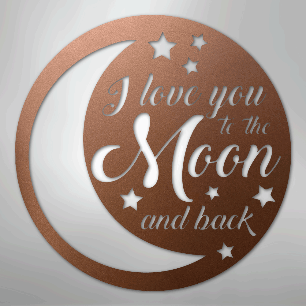 To the Moon and Back - Steel Sign - Kim’s Signature Beauty & Accessories